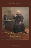The Price of Truth: Titus Brandsma, Carmelite