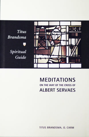 Titus Brandsma: Spiritual Guide