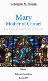 Mary, Mother of Carmel: Our Lady and the Saints of Carmel
