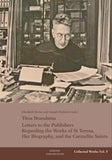 Titus Brandsma: Letters to the Publishers Regarding the Works of St. Teresa, Her Biography, and the Carmelite Saints - Collected Works, Vol. 5