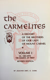 The Carmelites: A History of the Brothers of Our Lady of Mount Carmel