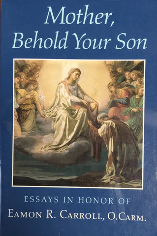 Mother, Behold Your Son