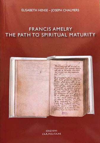 Francis Amelry: El camino hacia la madurez espiritual