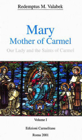 María, Madre del Carmelo:Nuestra Señora y los Santos del Carmelo